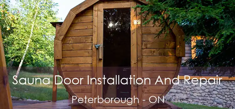  Sauna Door Installation And Repair Peterborough - ON