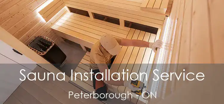  Sauna Installation Service Peterborough - ON