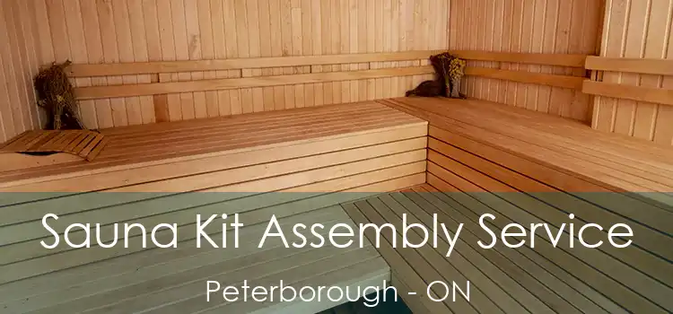  Sauna Kit Assembly Service Peterborough - ON