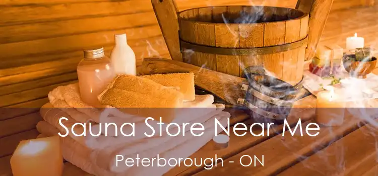  Sauna Store Near Me Peterborough - ON