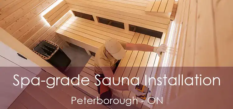  Spa-grade Sauna Installation Peterborough - ON